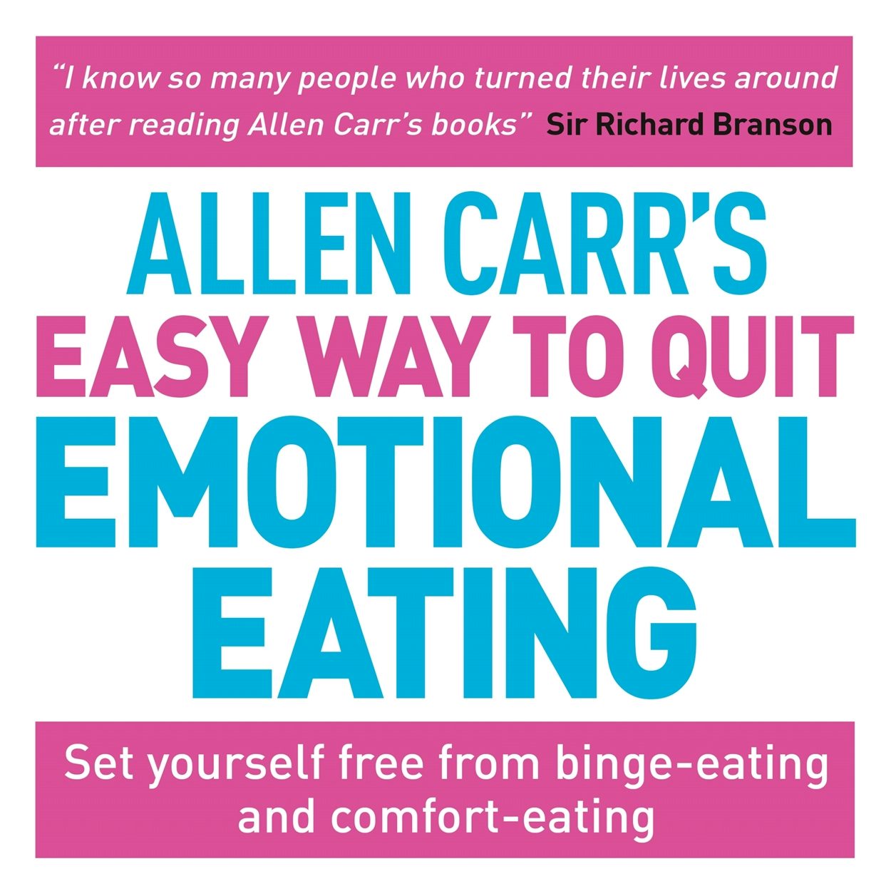 Cover image for Allen Carr's Easy Way to Quit Emotional Eating, isbn: 9781398805095