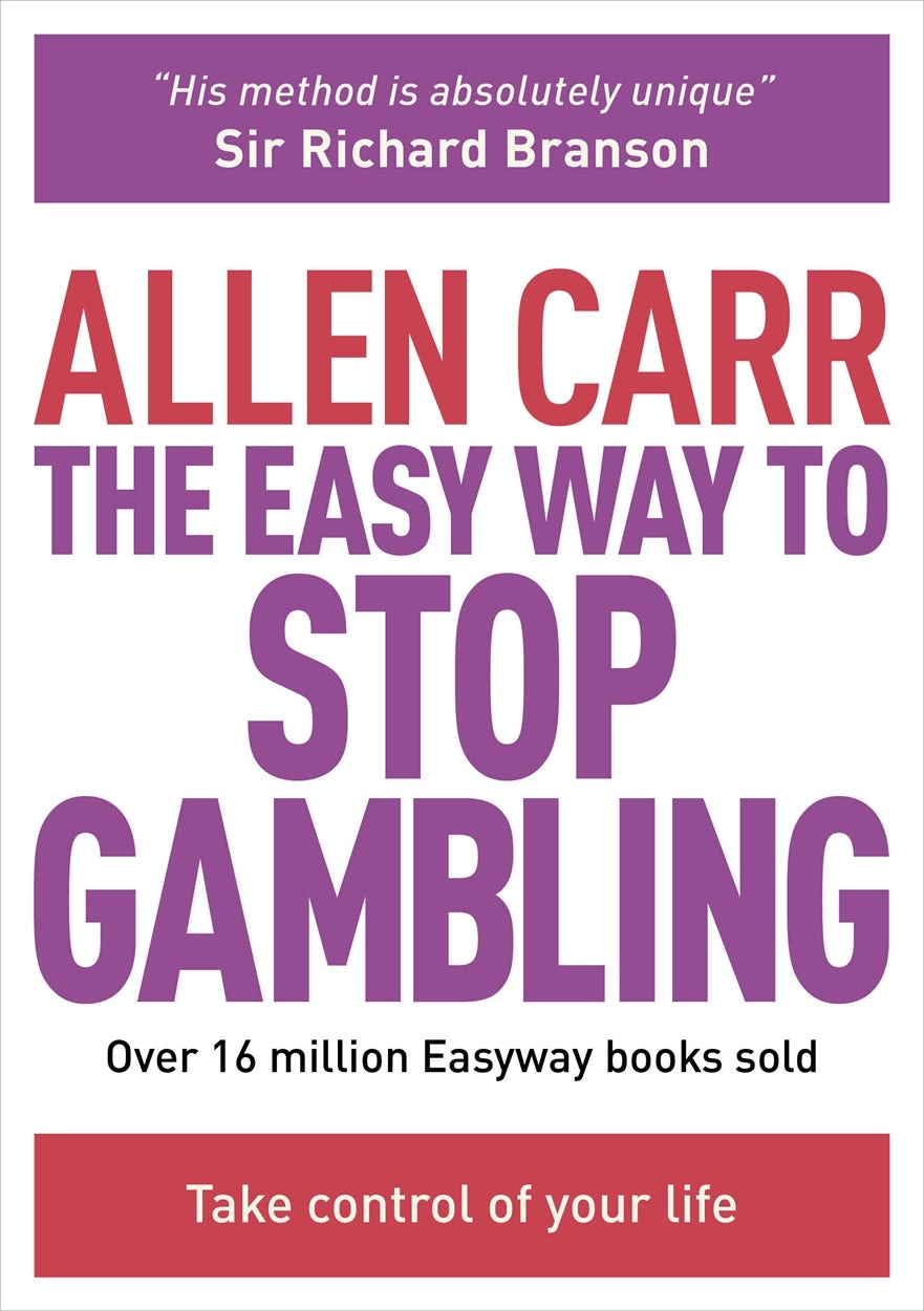 Cover image for The Easy Way to Stop Gambling, isbn: 9781782124481