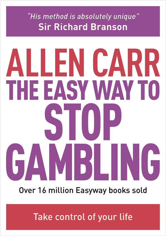 Cover image for The Easy Way to Stop Gambling, isbn: 9781782129202