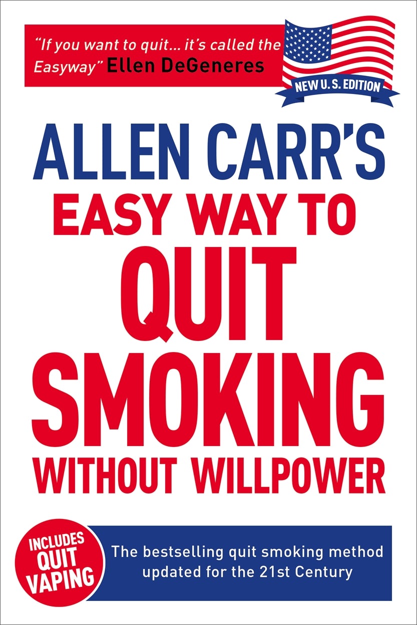 Cover image for Allen Carr's Easy Way to Quit Smoking Without Willpower - Includes Quit Vaping, isbn: 9781784045425