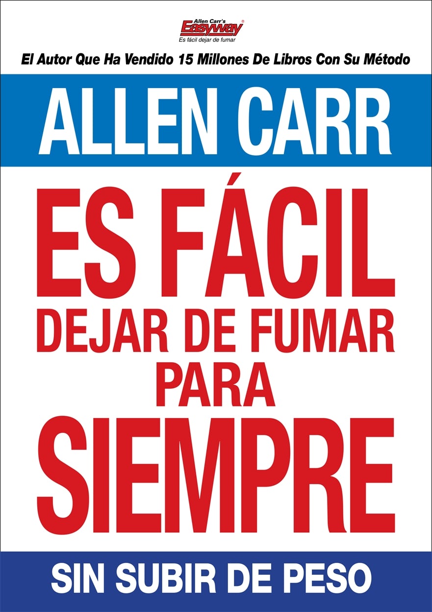Cover image for Es fácil dejar de fumar para siempre, isbn: 9781784280130