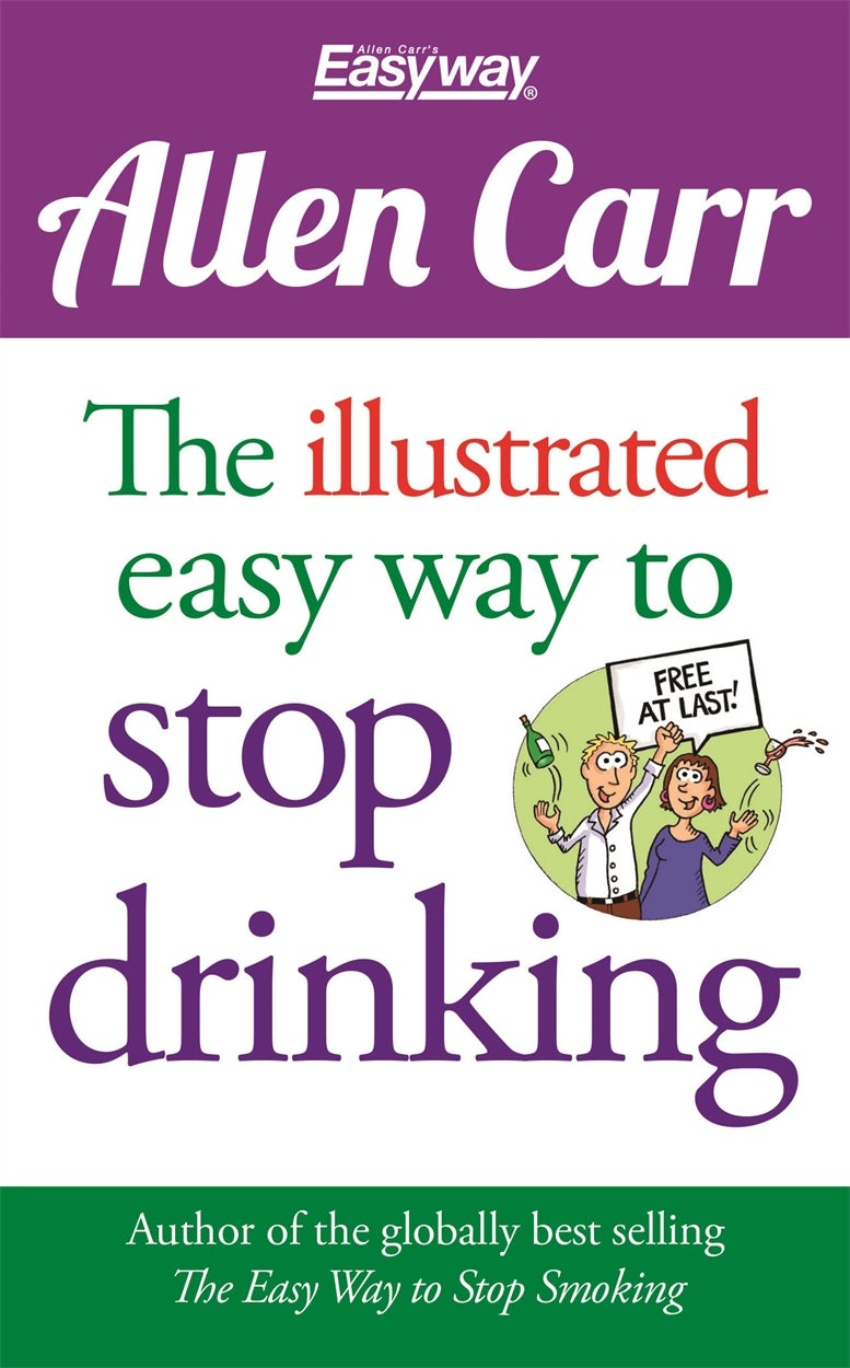 Cover image for The Illustrated Easy Way to Stop Drinking, isbn: 9781784280895