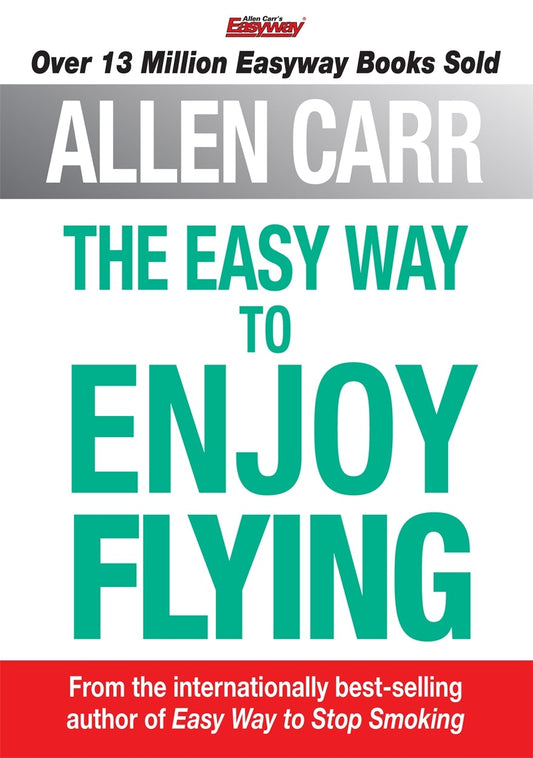 Cover image for The Easy Way to Enjoy Flying, isbn: 9781848580114