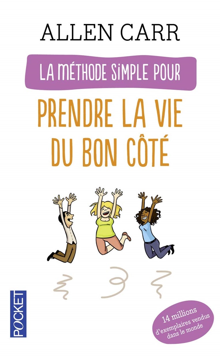 Cover image for La méthode simple pour prendre la vie du bon côté, isbn: 9782266156882