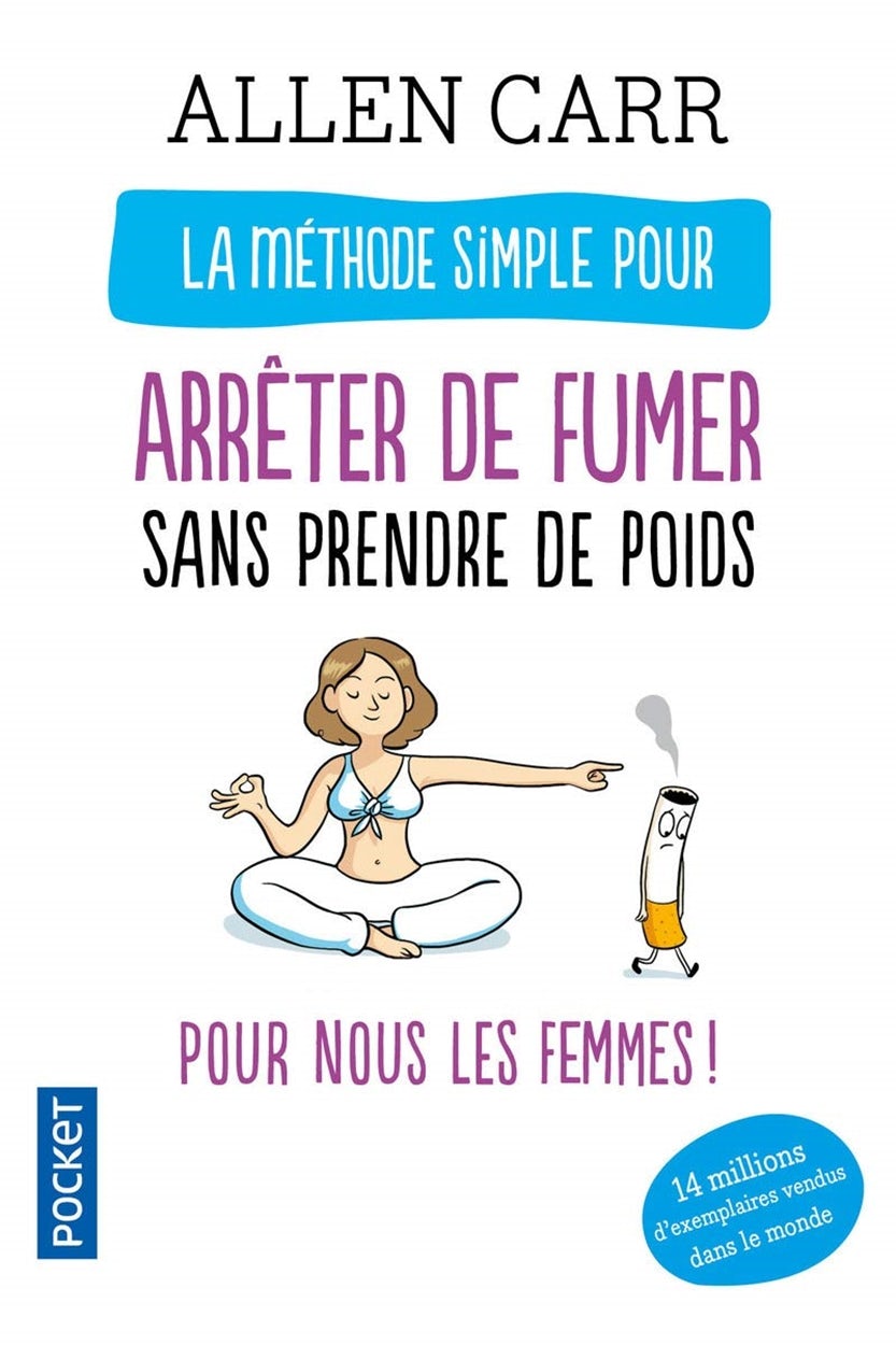 Cover image for La méthode simple pour arrêter de fumer sans prendre de poids, isbn: 9782266211215