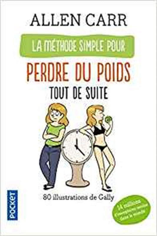 Cover image for La méthode simple pour perdre du poids tout de suite, isbn: 9782266221924