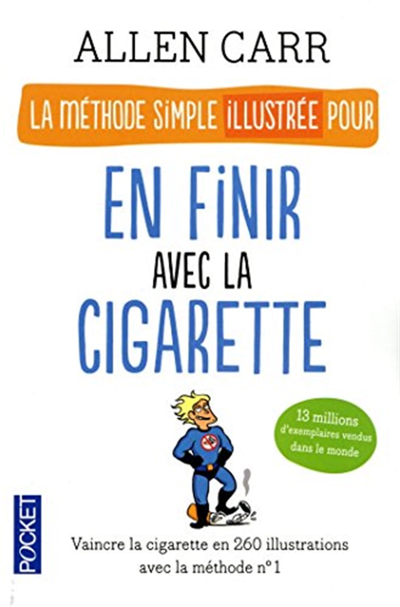 Cover image for La méthode simple illustrée pour en finir avec la cigarette, isbn: 9782266229524