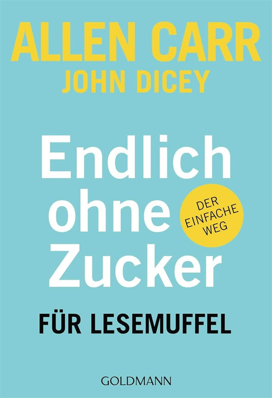 Cover image for Endlich ohne Zucker! für Lesemuffel, isbn: 9783442178070