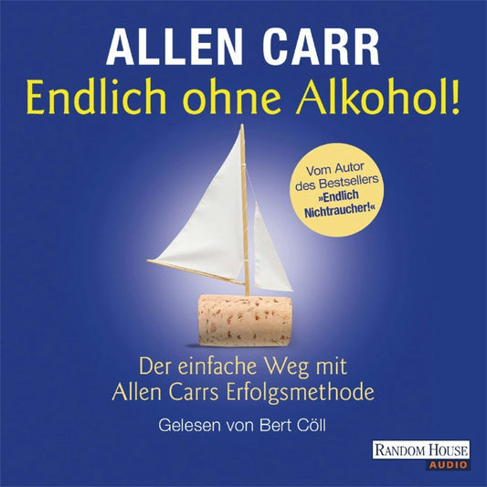 Cover image for Endlich ohne Alkohol! Hörbuch Download (gekürzt), isbn: 9783837126174