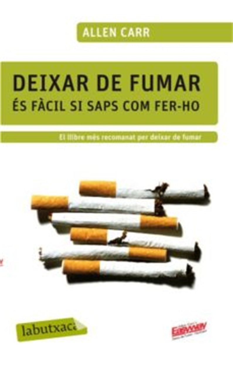 Cover image for Deixar de fumar és fàcil si saps com fer-ho, isbn: 9788499304670