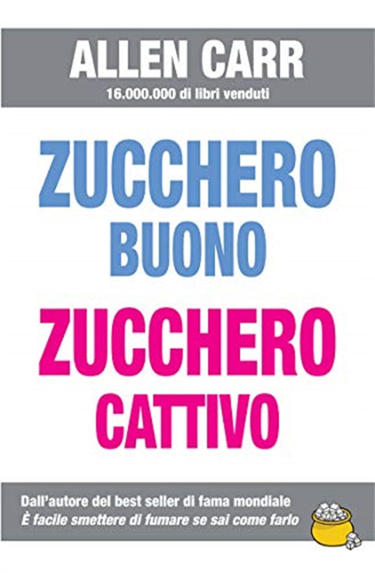 Cover image for Zucchero Buono Zucchero Cattivo, isbn: 9788897611141