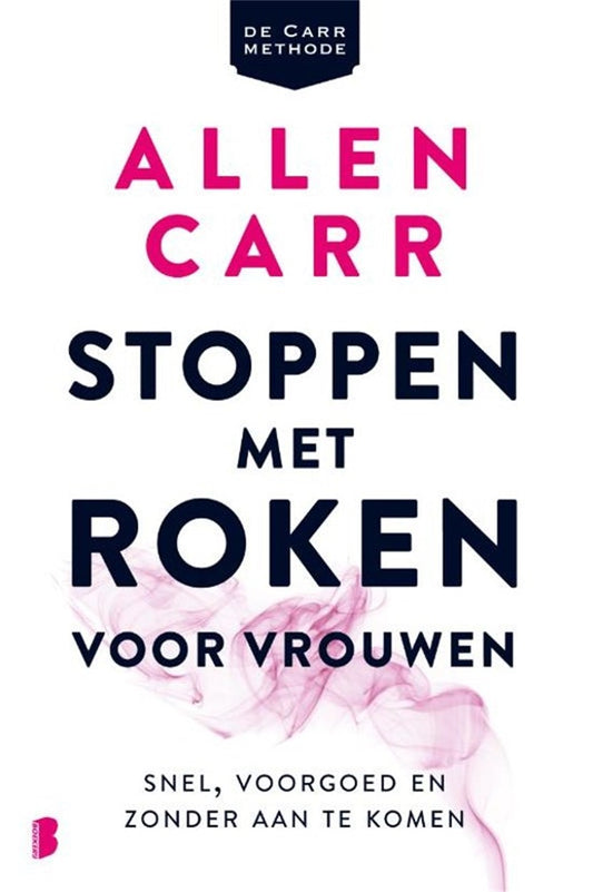 Cover image for Stoppen met roken voor vrouwen, isbn: 9789022585894