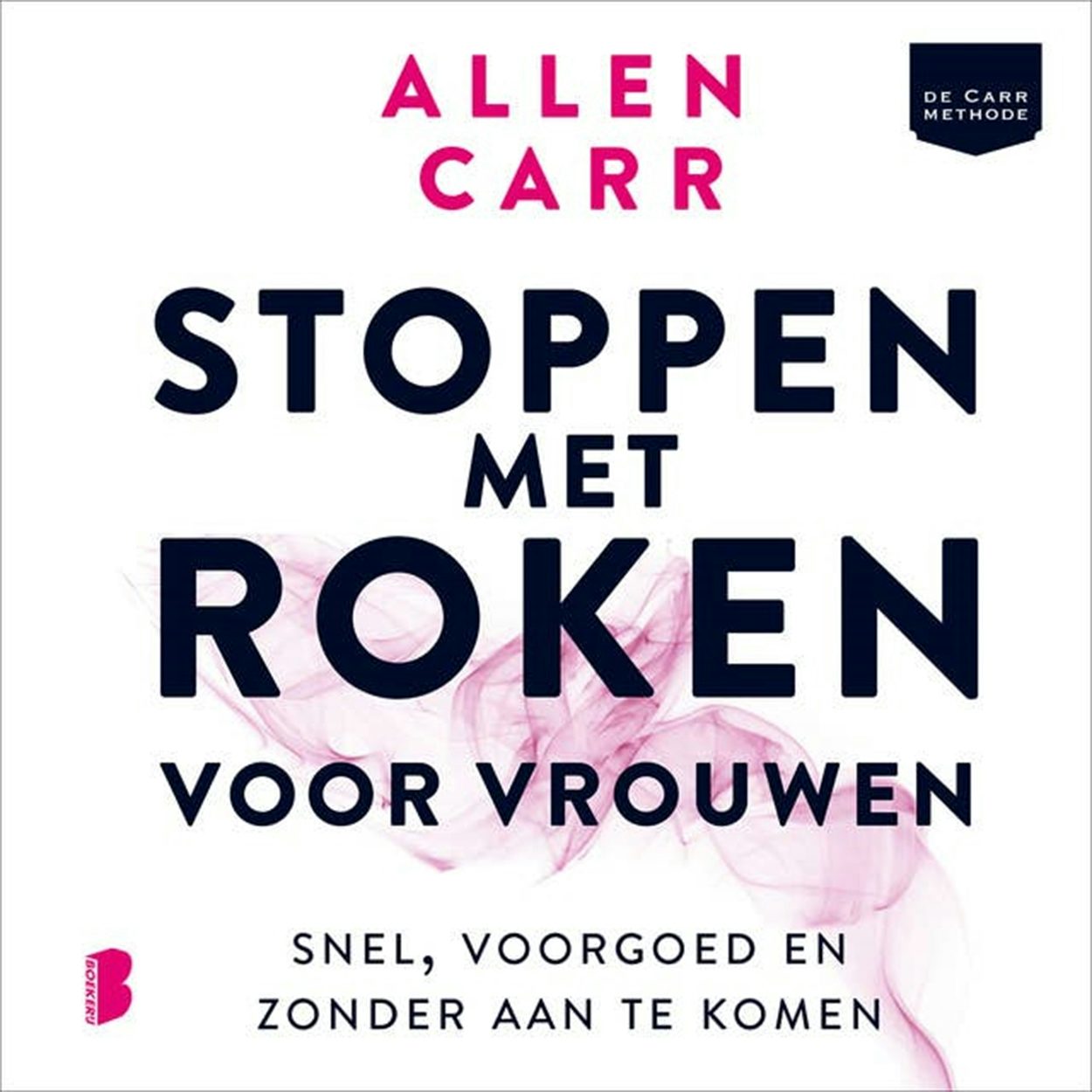 Cover image for Stoppen met roken voor vrouwen, isbn: 9789052864488